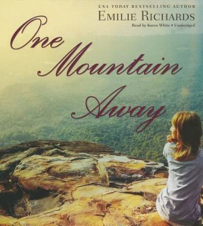 Cover for Emilie Richards · One Mountain Away (CD) (2014)