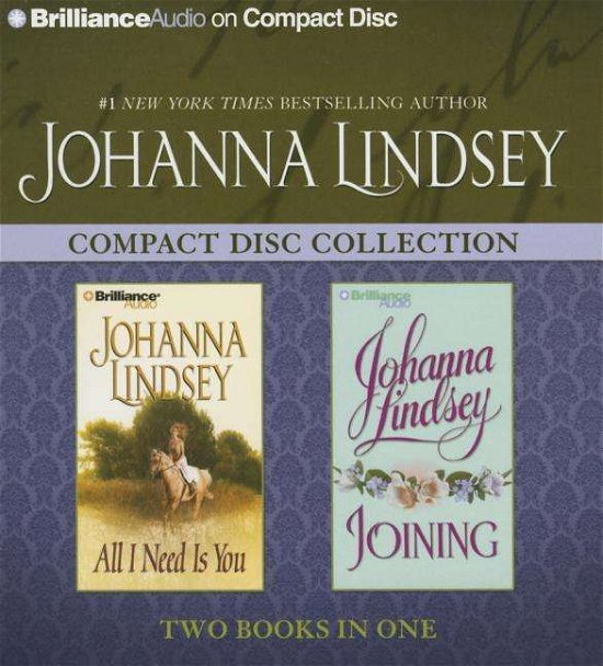 Cover for Johanna Lindsey · Johanna Lindsey Collection: All I Need is You / Joining (CD) (2014)