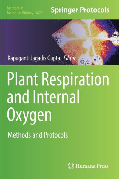 Plant Respiration and Internal Oxygen - - Livros - Humana Press Inc. - 9781493972913 - 5 de setembro de 2017