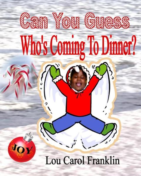 Cover for Lou Carol Franklin · Can You Guess - Who's Coming to Dinner? (Paperback Book) (2014)