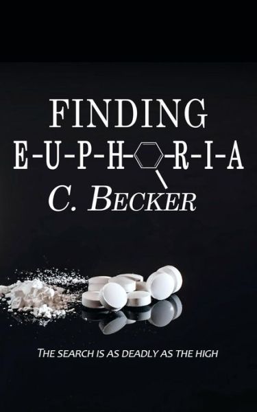 Cover for C Becker · Finding Euphoria (Pocketbok) (2019)