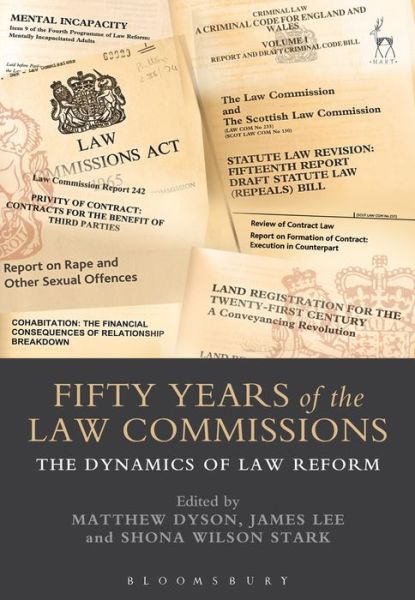 Cover for Dyson Matthew · Fifty Years of the Law Commissions: The Dynamics of Law Reform (Taschenbuch) (2019)