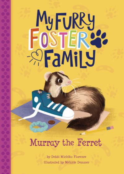 Cover for Debbi Michiko Florence · Murray the Ferret (Hardcover Book) (2020)