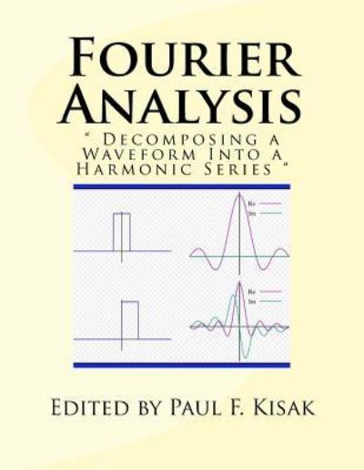 Cover for Paul F Kisak · Fourier Analysis (Taschenbuch) (2016)