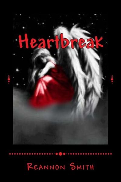 Cover for Reannon Smith · Heartbreak (Paperback Bog) (2016)