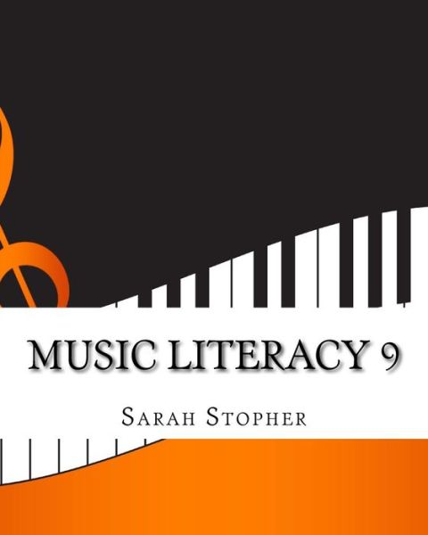 Cover for Sarah Stopher · Music Literacy 9 (Pocketbok) (2016)