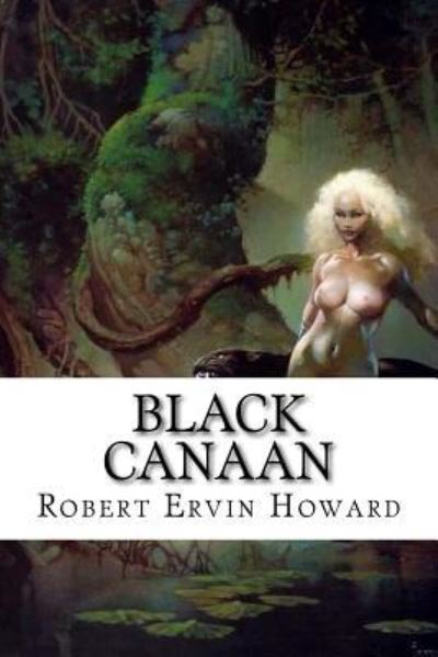 Cover for Robert Ervin Howard · Black Canaan (Paperback Book) (2016)