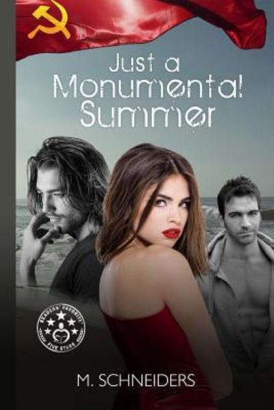 Cover for M Schneiders-Rubalcava · Just a Monumental Summer (Paperback Book) (2016)