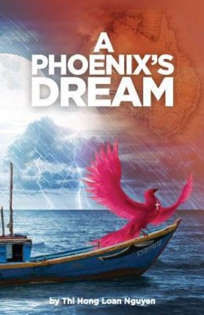 Cover for Thi Hong Loan Nguyen · A Phoenix's dream (Paperback Bog) (2017)
