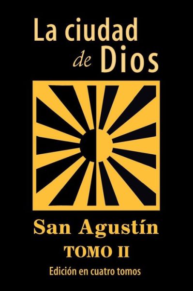 Cover for San Agustin · La ciudad de Dios (Tomo 2) (Taschenbuch) (2016)