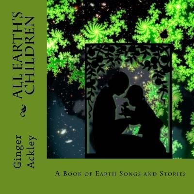 Cover for Ginger Ackley · All Earth's Children (Pocketbok) (2010)