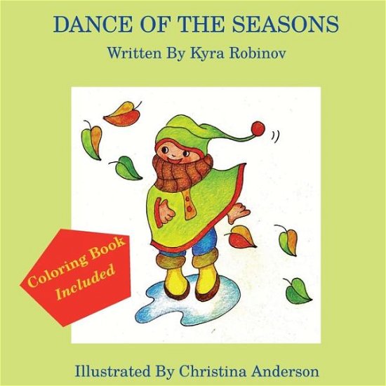 Kyra Robinov · Dance of the Seasons Book & Coloring Book (Taschenbuch) (2016)