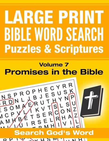 Cover for Akili Kumasi · LARGE PRINT - Bible Word Search Puzzles with Scriptures, Volume 7 : Promises in the Bible (Pocketbok) (2016)