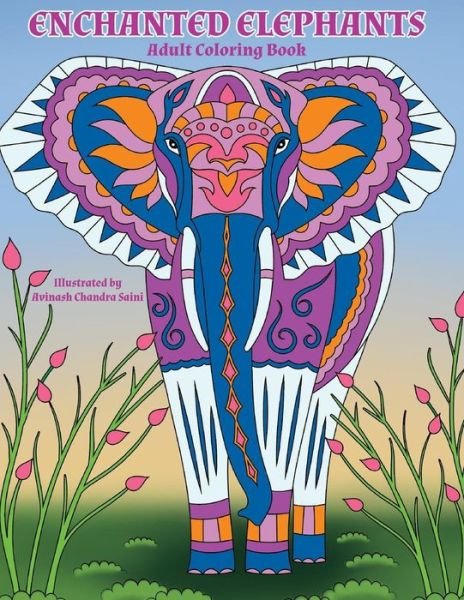 Cover for Mindful Coloring Books · Enchanted Elephants (Paperback Book) (2016)