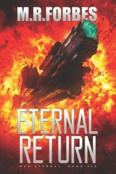 Cover for M R Forbes · Eternal Return (Paperback Book) (2016)