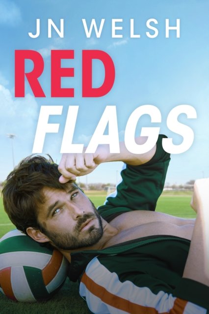 Cover for JN Welsh · Red Flags - Passion Players (Paperback Book) (2022)