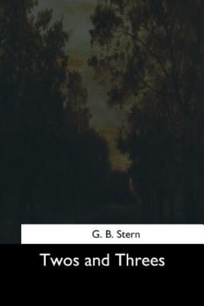 Cover for G B Stern · Twos and Threes (Pocketbok) (2017)