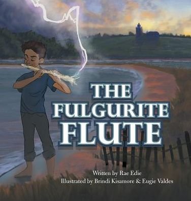 Cover for Rae Edie · The Fulgurite Flute (Hardcover bog) (2017)
