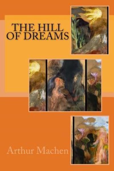 Cover for Arthur Machen · The Hill Of Dreams (Paperback Book) (2017)