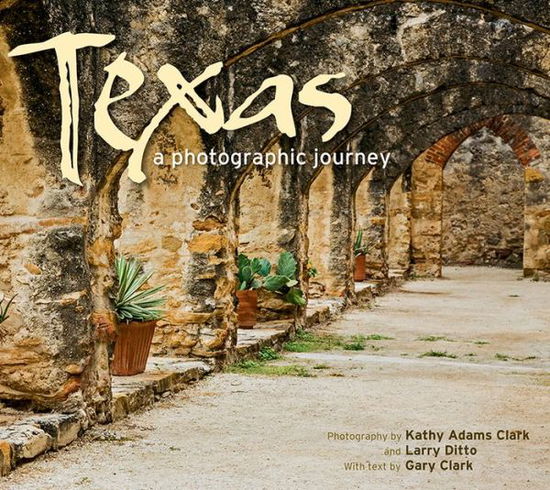 Cover for Text by Gary Clark · Texas: a Photographic Journey (Paperback Book) (2014)