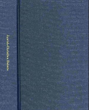 Cover for David Berger · The Jewish-christian Debate in the High Middle Ages: a Critical Edition of the Nizzahon Vetus (Hardcover Book) (1901)