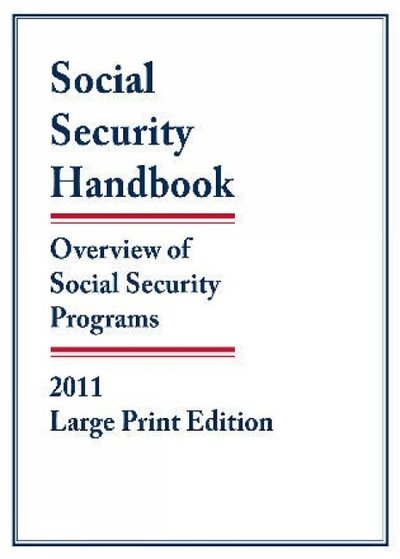 Cover for Federal Government · Social Security Handbook 2011: Overview of Social Security Programs (Paperback Book) [Large Print edition] (2011)