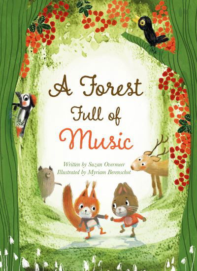 Cover for Suzan Overmeer · A Forest Full of Music (Inbunden Bok) (2024)