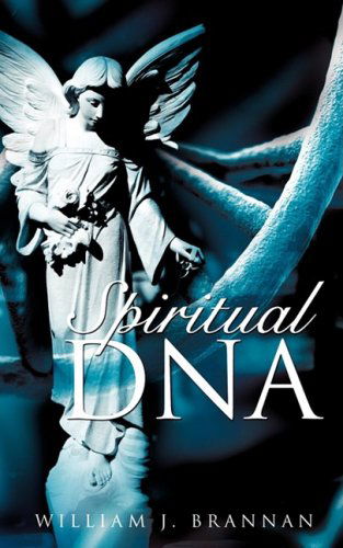 Cover for William J. Brannan · Spiritual Dna (Paperback Book) (2008)