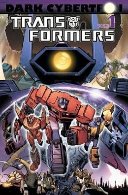 Cover for John Barber · Transformers Dark Cybertron Volume 1 (Paperback Book) (2017)