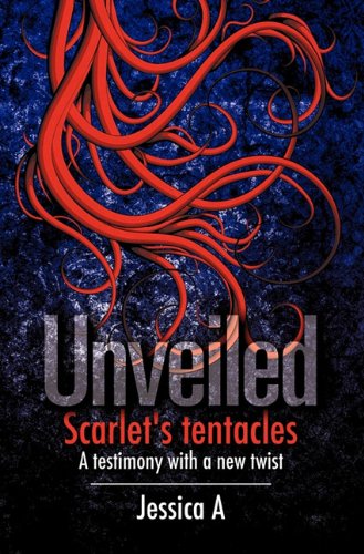 Cover for Jessica a · Unveiled (Paperback Book) (2011)