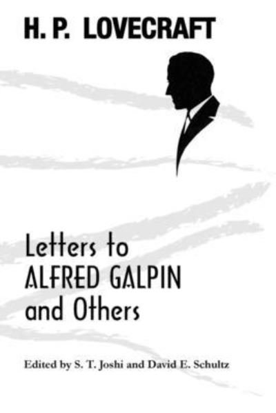 Cover for H P Lovecraft · Letters to Alfred Galpin and Others (Taschenbuch) (2020)