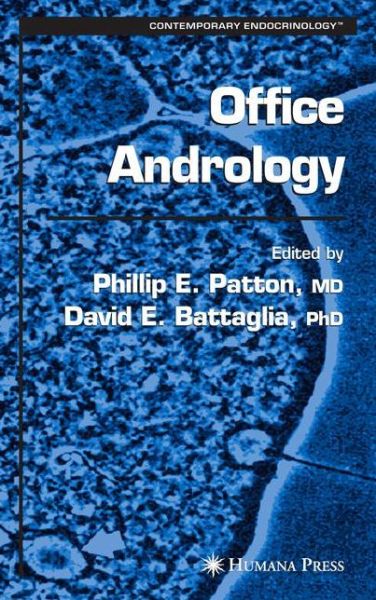 Cover for Phillip E Patton · Office Andrology - Contemporary Endocrinology (Paperback Book) [Softcover reprint of hardcover 1st ed. 2005 edition] (2010)