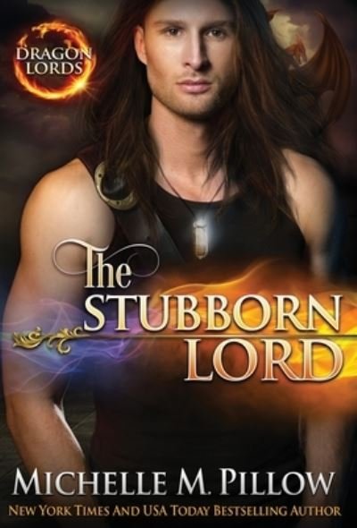 Cover for Michelle M Pillow · The Stubborn Lord (Hardcover Book) (2021)