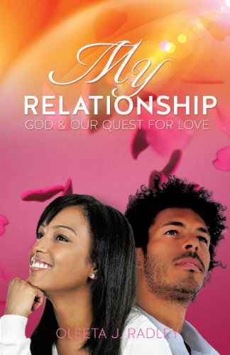 Cover for Oleeta J. Radley · My Relationship (Paperback Book) (2013)