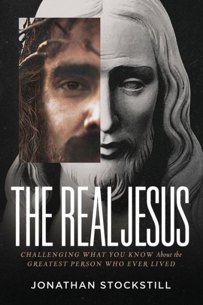 Cover for Jonathan Stockstill · Real Jesus, The (Paperback Book) (2021)