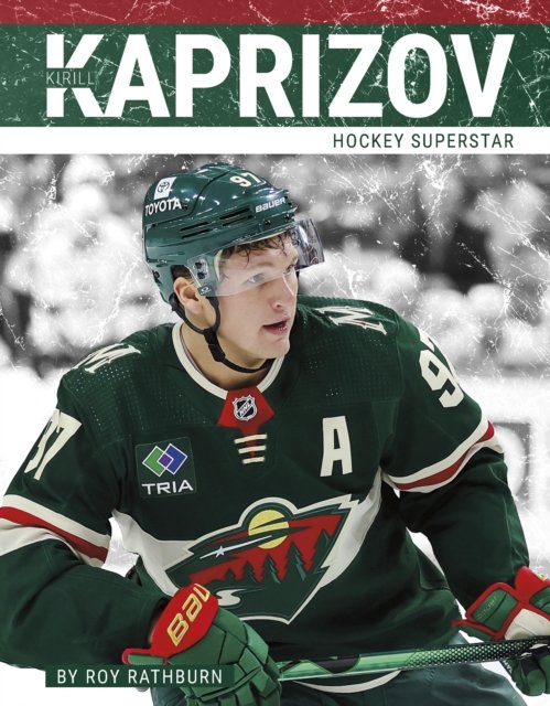 Cover for Roy Rathburn · Kirill Kaprizov: Hockey Superstar - PrimeTime Hockey Superstars Set 2 (Paperback Book) (2024)