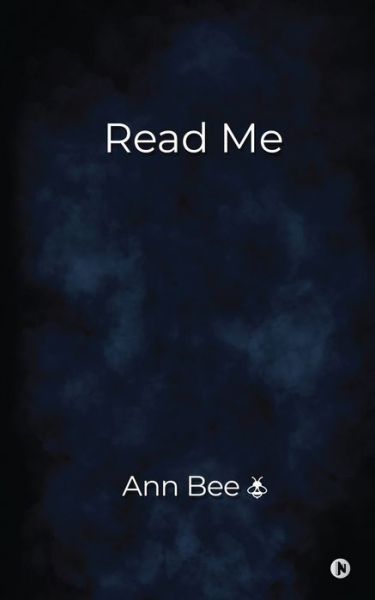 Ann Bee · Read Me (Paperback Book) (2021)