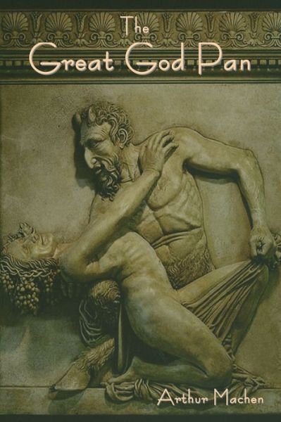 Cover for Arthur Machen · Great God Pan (Bog) (2023)