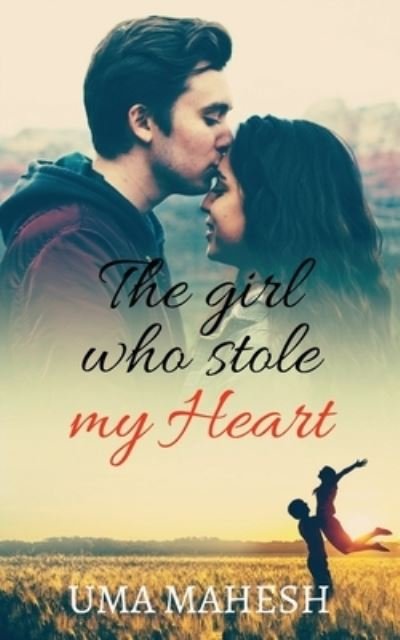 Cover for Uma Mahesh · The girl who stole my Heart (Paperback Book) (2020)