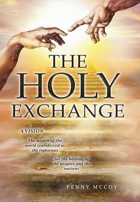 Cover for Penny McCoy · The Holy Exchange (Innbunden bok) (2020)