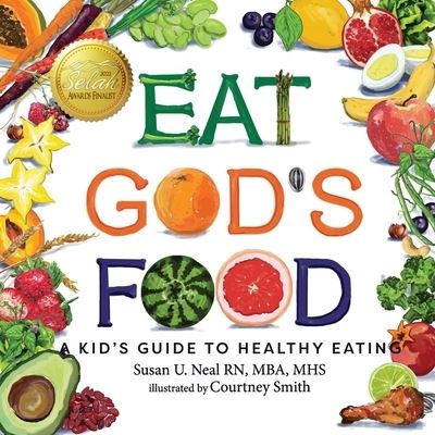 Cover for Susan U Neal · Eat God's Food (Taschenbuch) (2021)