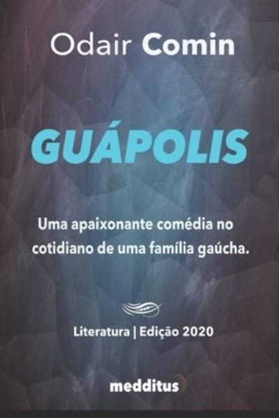 Cover for Odair Comin · Guapolis (Pocketbok) (2020)
