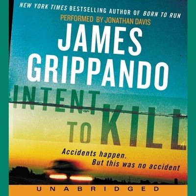 Cover for James Grippando · Intent to Kill (CD) (2021)