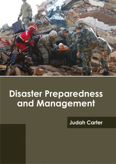 Cover for Judah Carter · Disaster Preparedness and Management (Hardcover Book) (2017)