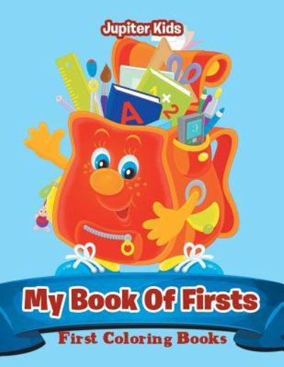 Cover for Jupiter Kids · My Book Of Firsts: First Coloring Books (Paperback Book) (2016)