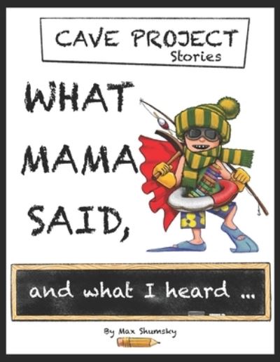 Cover for Max U Shumsky · What Mama Said (Paperback Book) (2020)