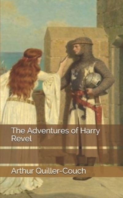 Cover for Arthur Quiller-Couch · The Adventures of Harry Revel (Paperback Book) (2019)
