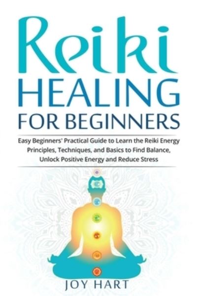 Cover for Joy Hart · Reiki Healing for Beginners (Paperback Book) (2019)