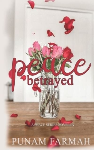 Cover for Punam Farmah · Peace Betrayed (Paperback Book) (2019)