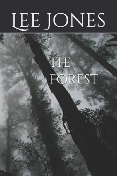 Cover for Lee Jones · The Forest (Paperback Book) (2018)